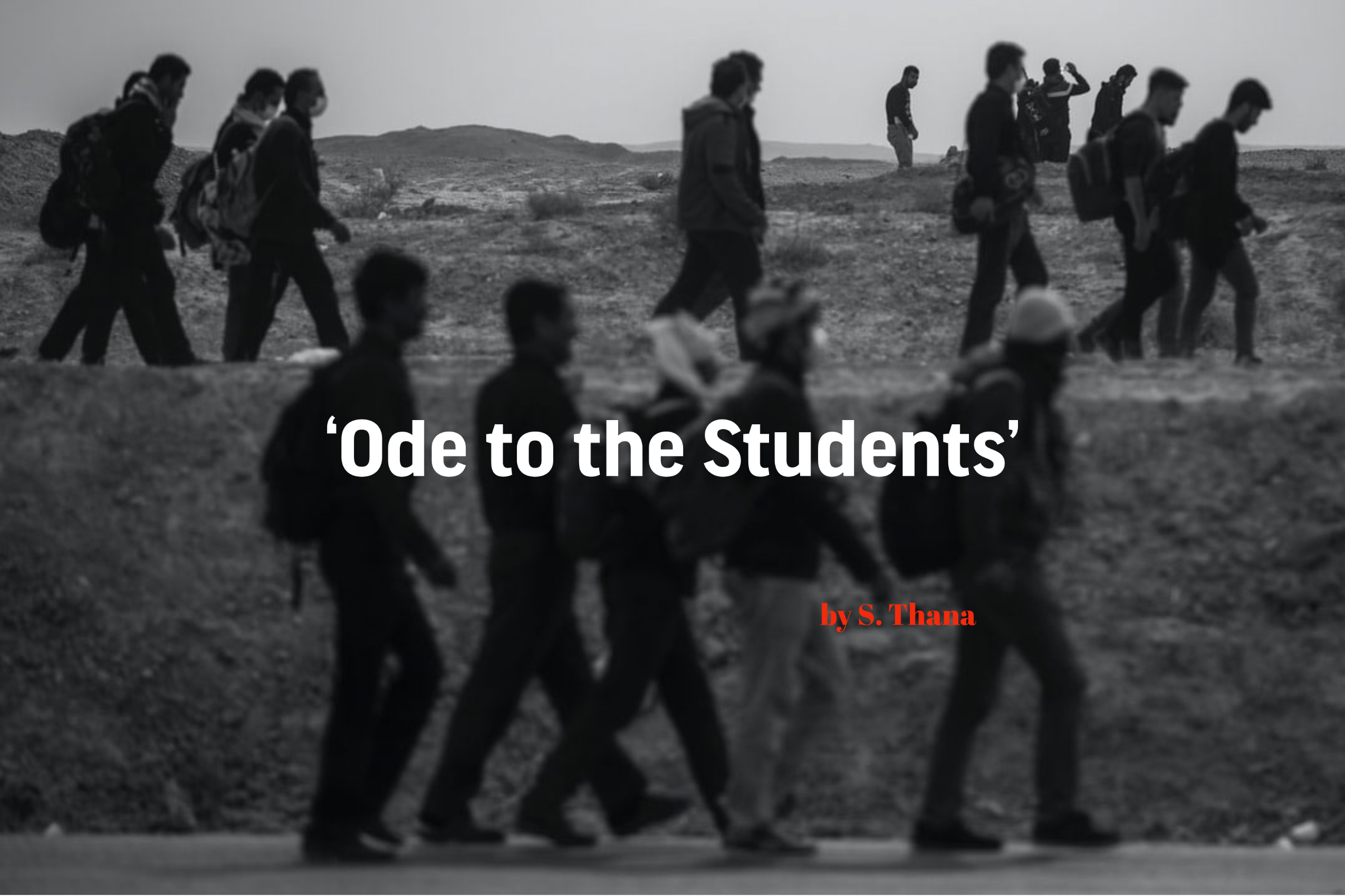 Poetry: ‘Ode to the Students’